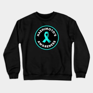 Hashimoto's disease - Disability Awareness Crewneck Sweatshirt